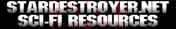 StarDestroyer.Net Sci-Fi Resources Banner